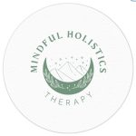 Mindful Holistics, LMHC, Licensed Clinical Mental Health Counselor in Epping, NH 03042